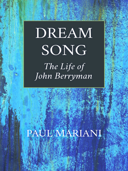 Title details for Dream Song by Paul Mariani - Wait list